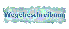 Wegebeschreibung