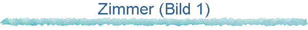 Zimmer (Bild 1)